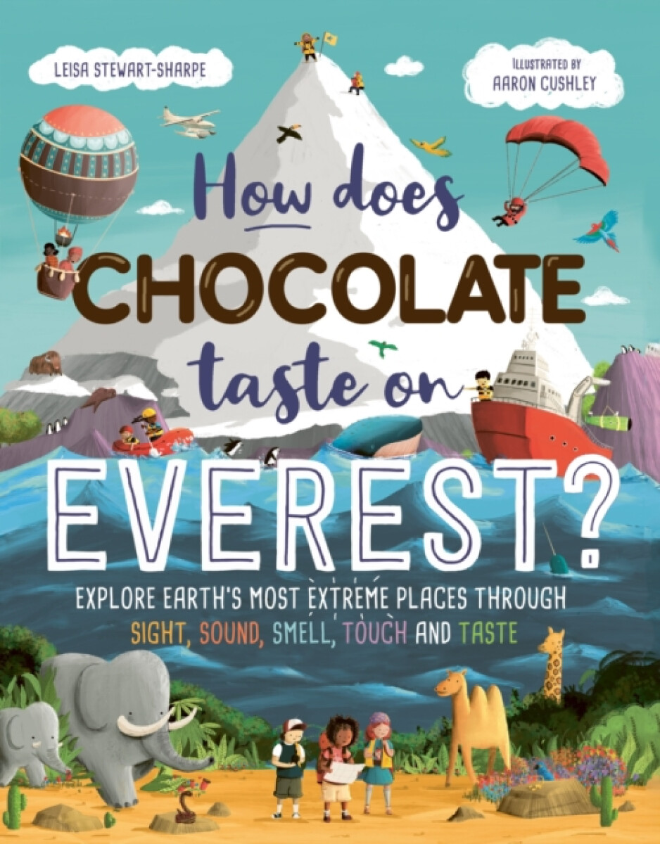 Kniha How Does Chocolate Taste on Everest?