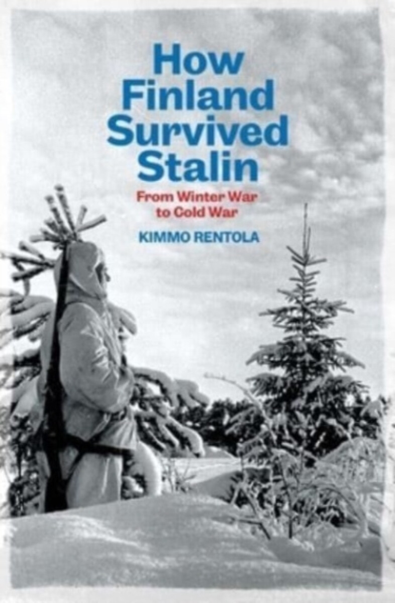 Kniha How Finland Survived Stalin