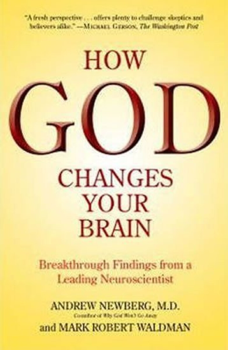 Kniha How God Changes Your Brain