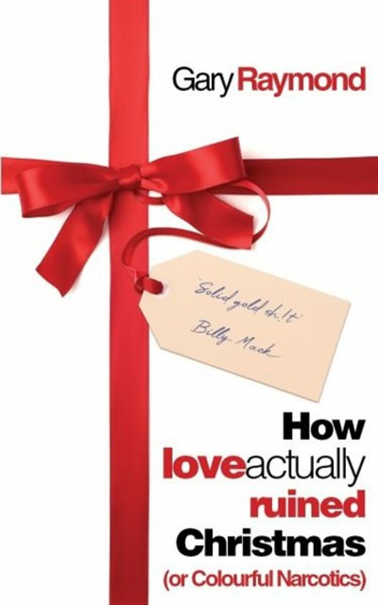 Kniha How Love Actually Ruined Christmas
