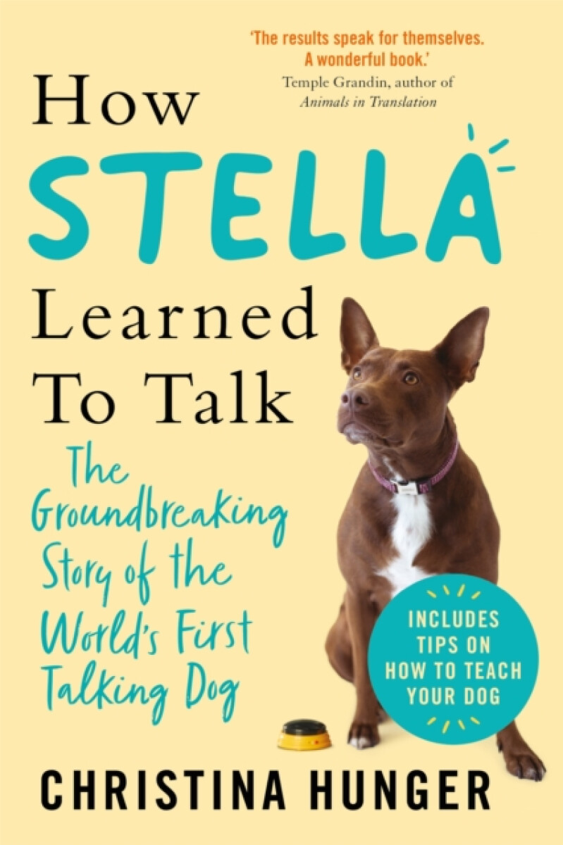 How Stella Learned to Talk koupíte na Knihydobrovsky.cz