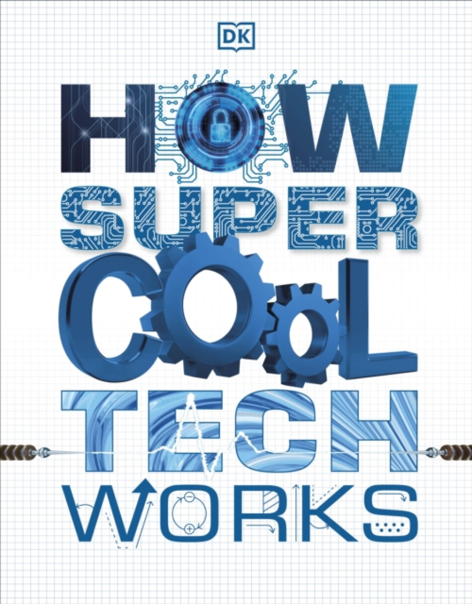 Kniha How Super Cool Tech Works
