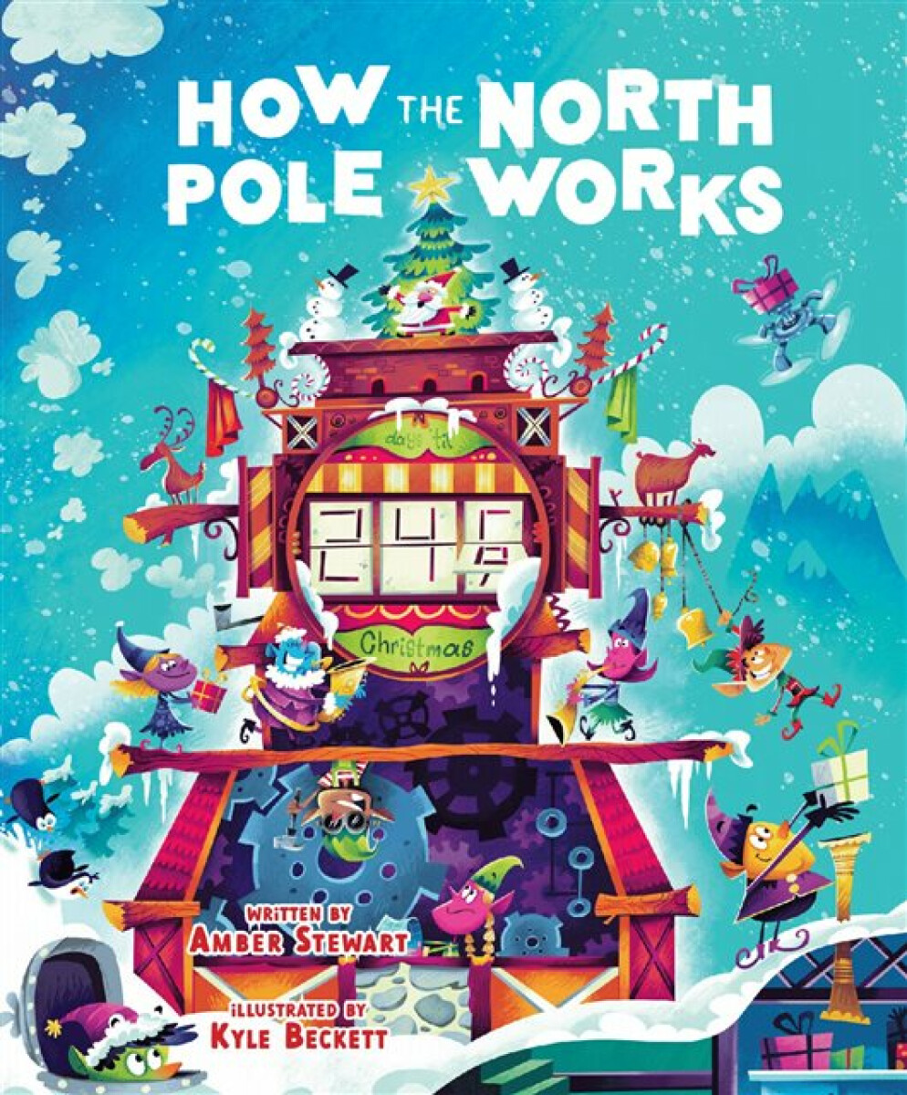 Kniha How the North Pole Works