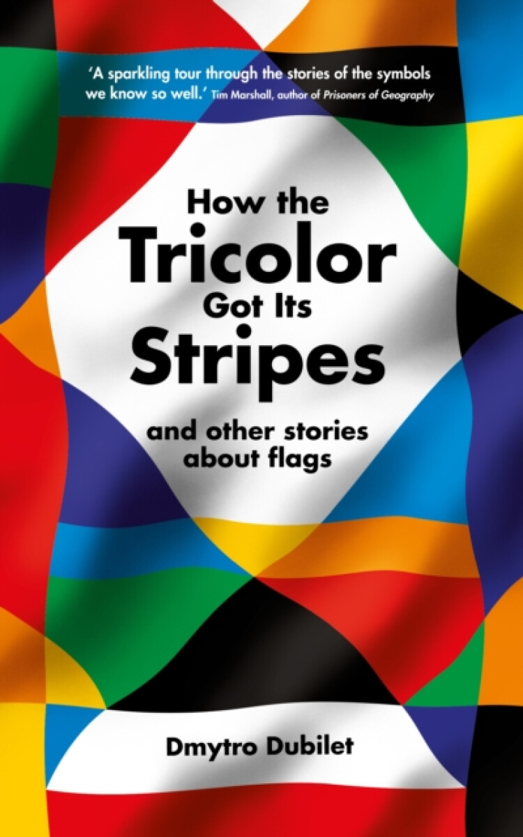 Kniha How the Tricolor Got Its Stripes