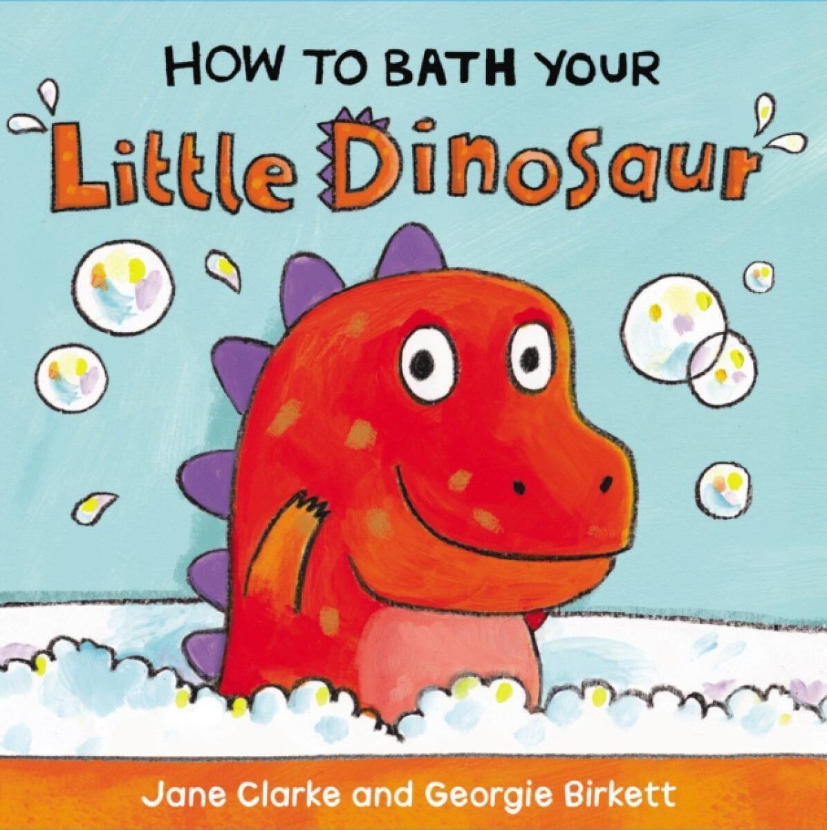 Kniha How to Bath Your Little Dinosaur