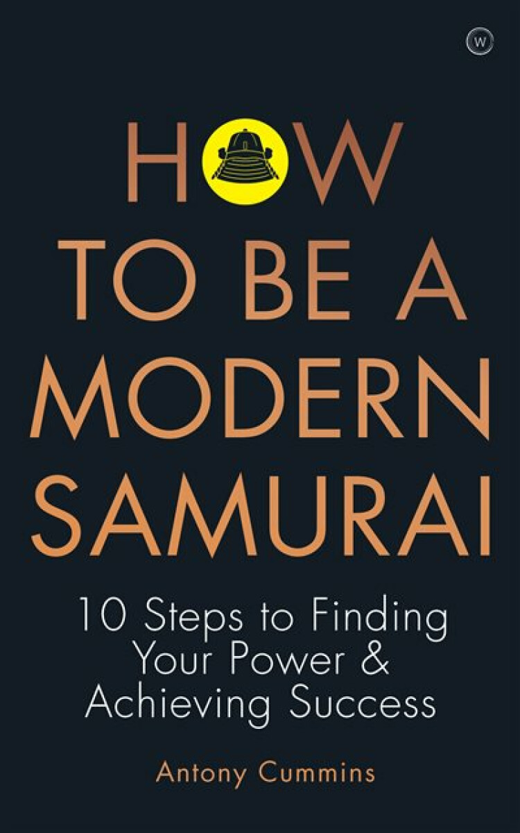 Kniha How to be a Modern Samurai