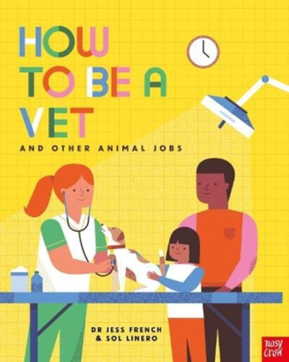 Kniha How to Be a Vet and Other Animal Jobs