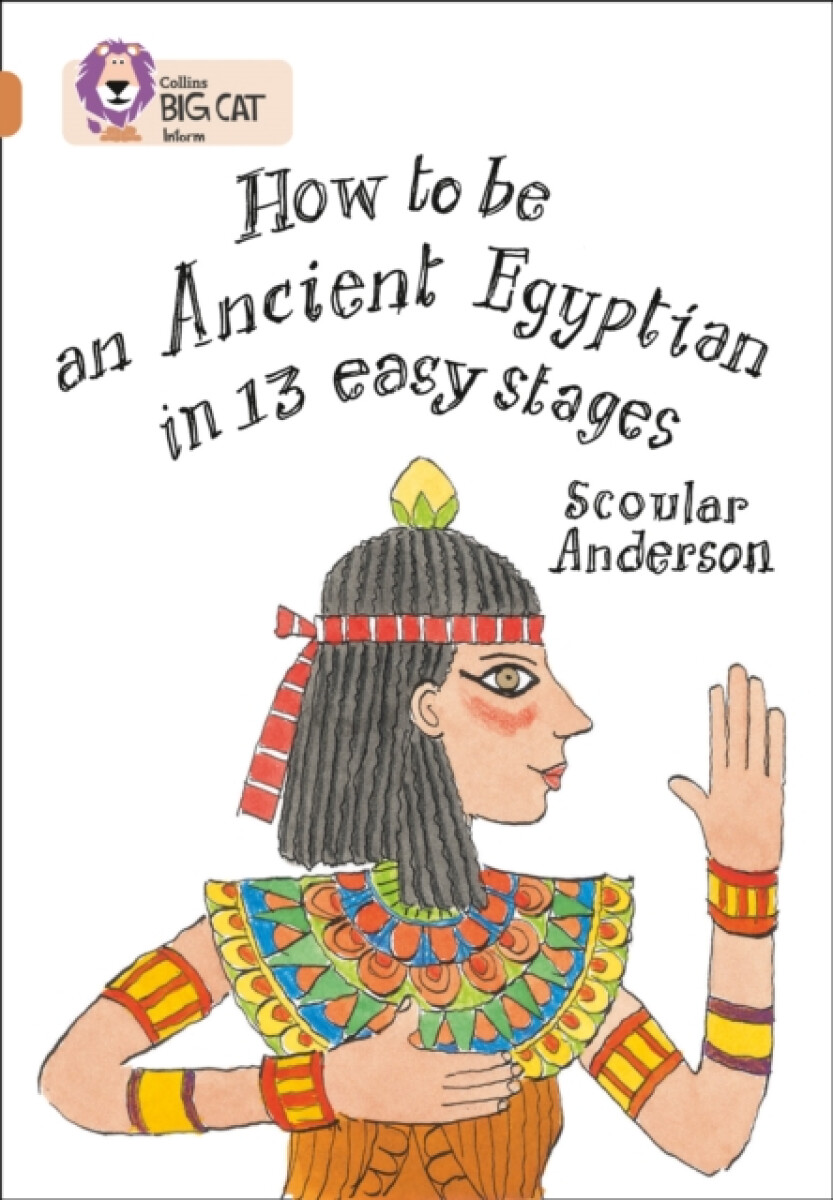 Kniha How to be an Ancient Egyptian