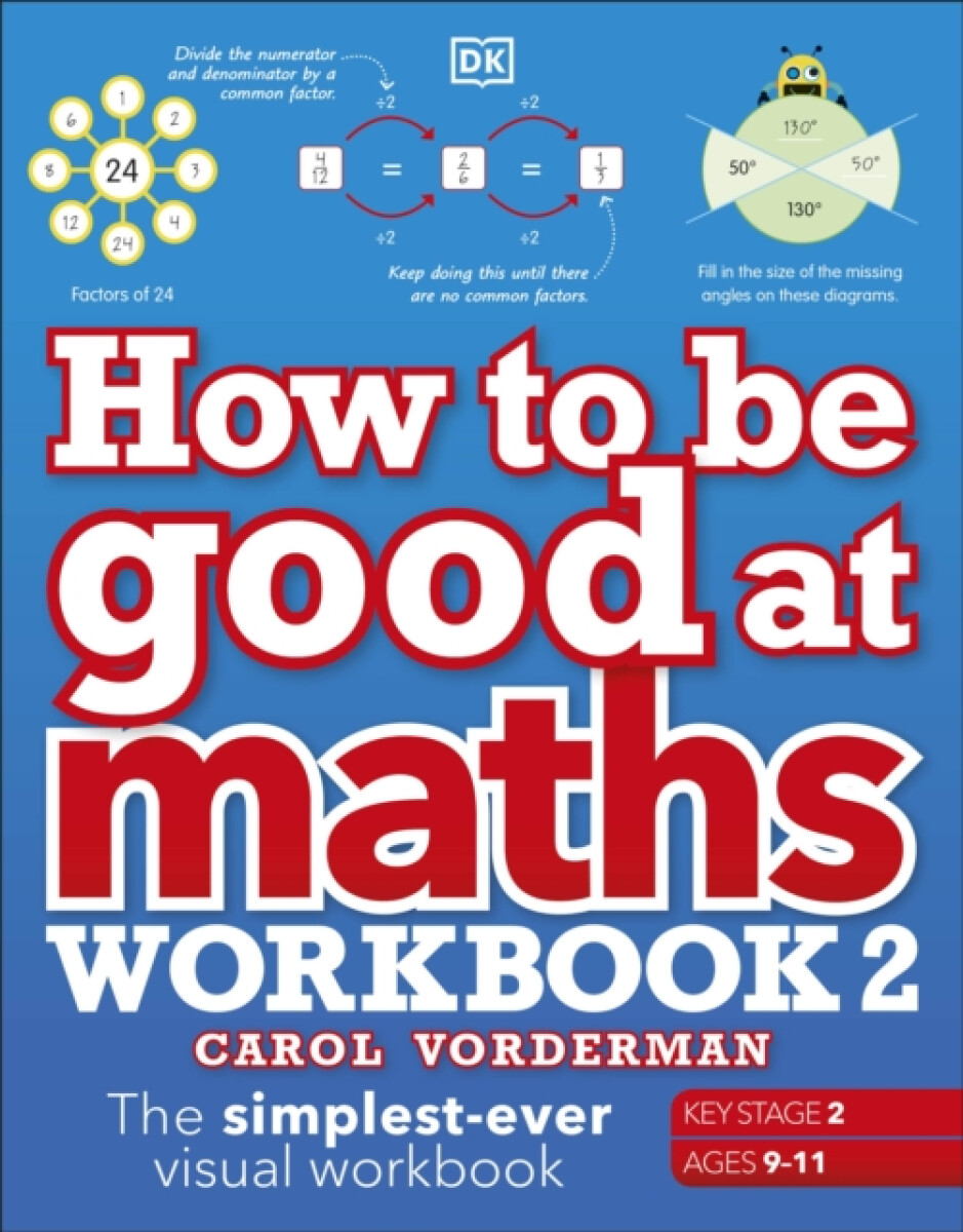 Kniha How to be Good at Maths Workbook 2, Ages 9-11 (Key Stage 2)