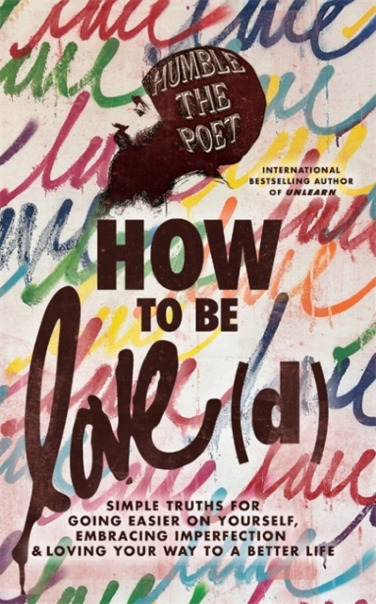 Kniha How to Be Love(d)