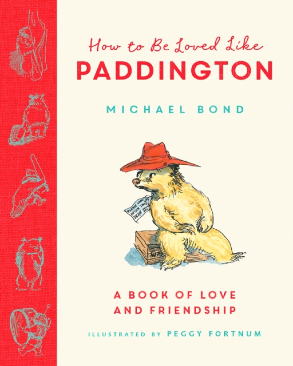 Kniha How to be Loved Like Paddington