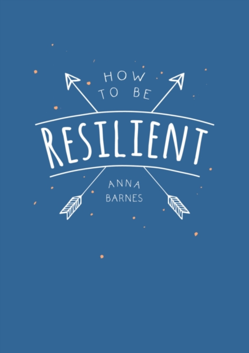 Kniha How to Be Resilient