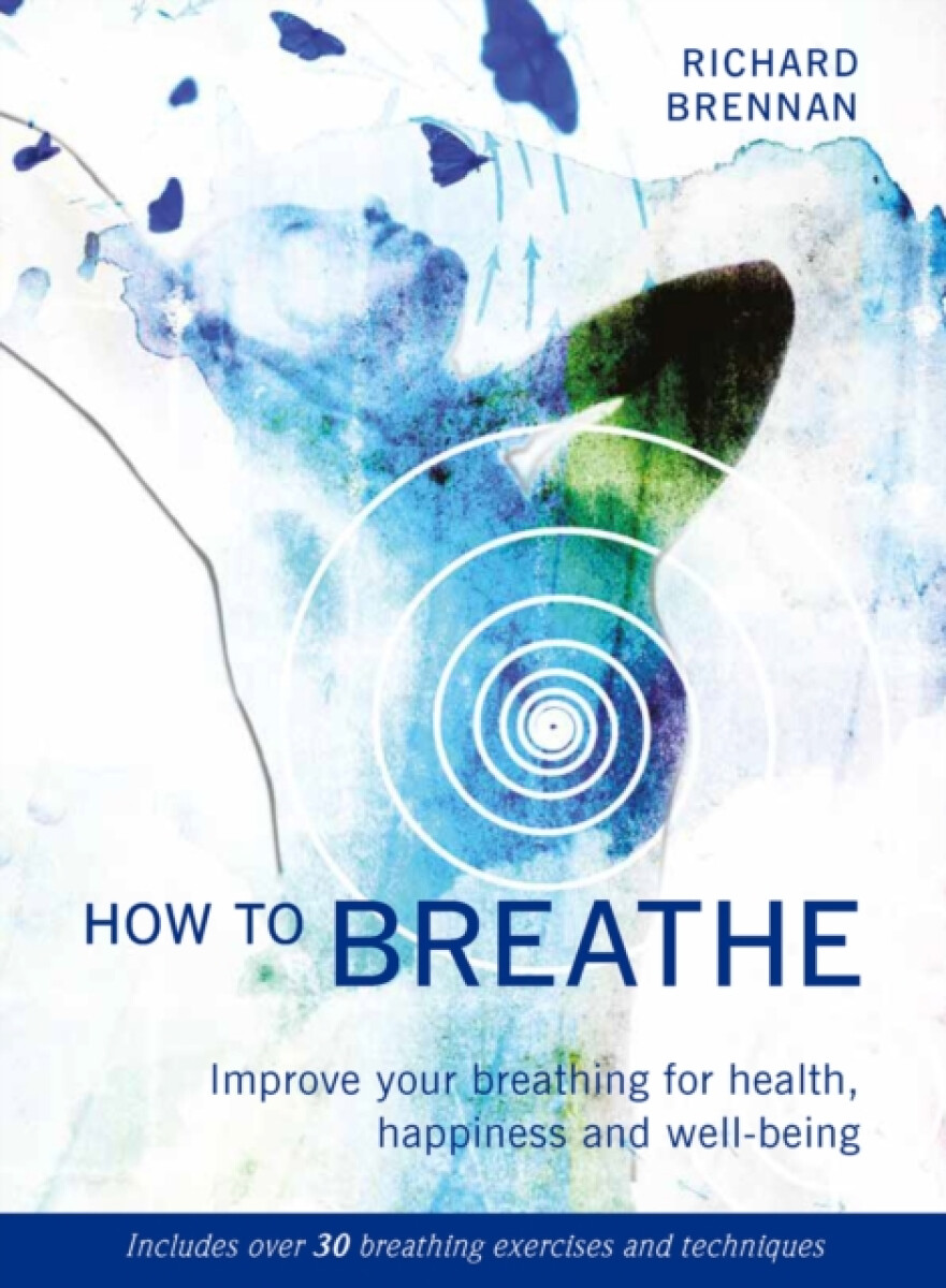 How to Breathe - Richard Brennan