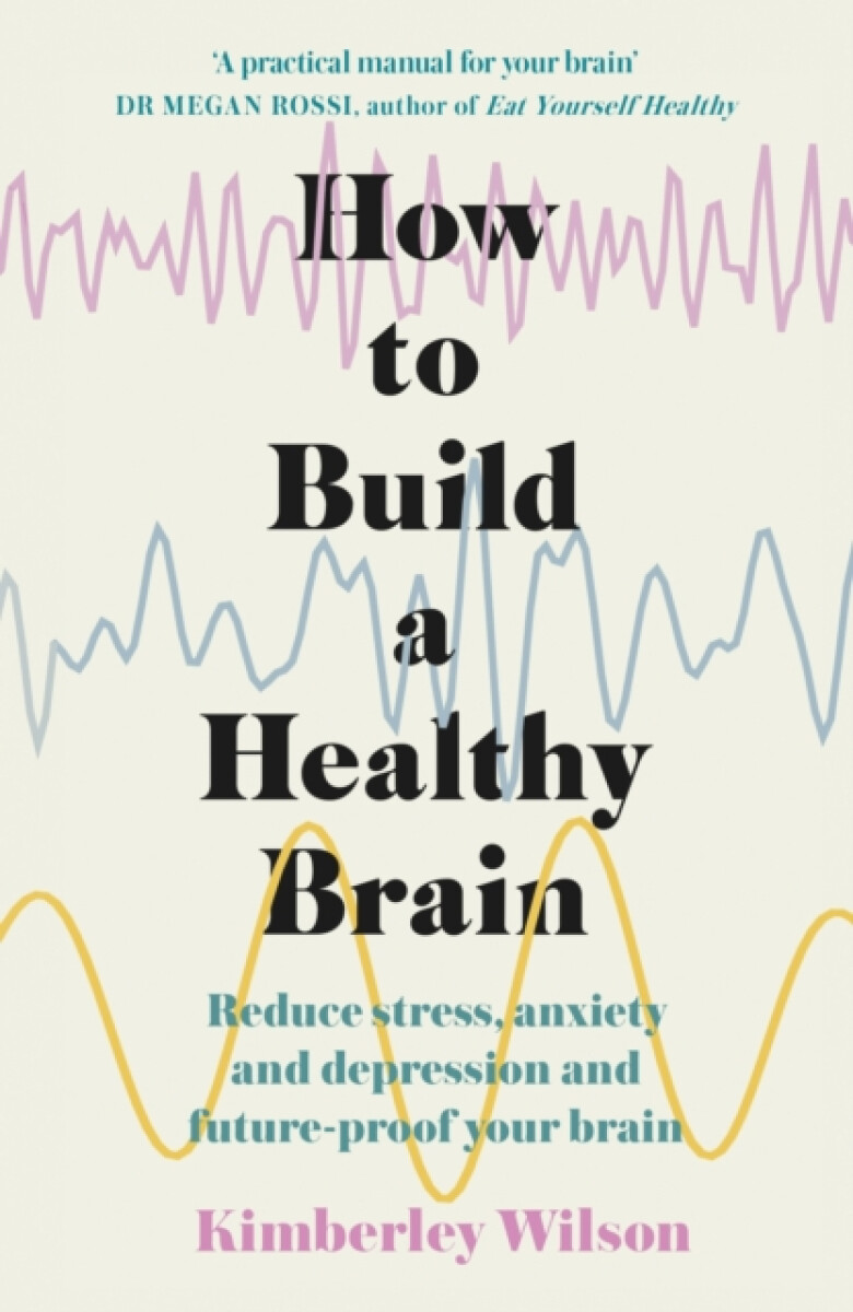 Kniha How to Build a Healthy Brain