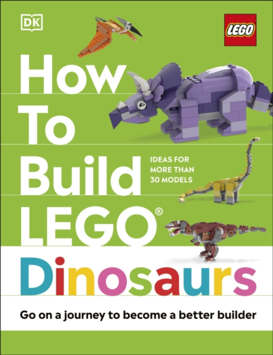 Kniha How to Build LEGO Dinosaurs