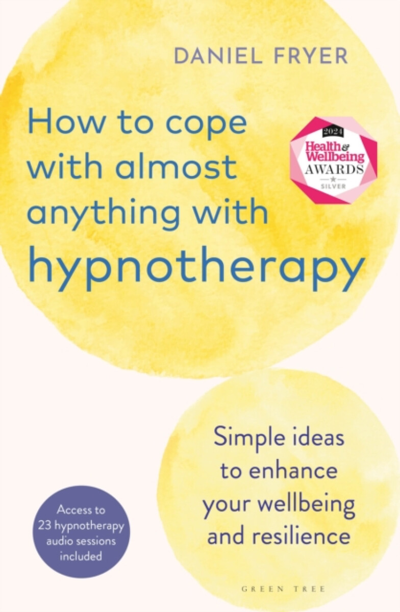 Kniha How to Cope with Almost Anything with Hypnotherapy