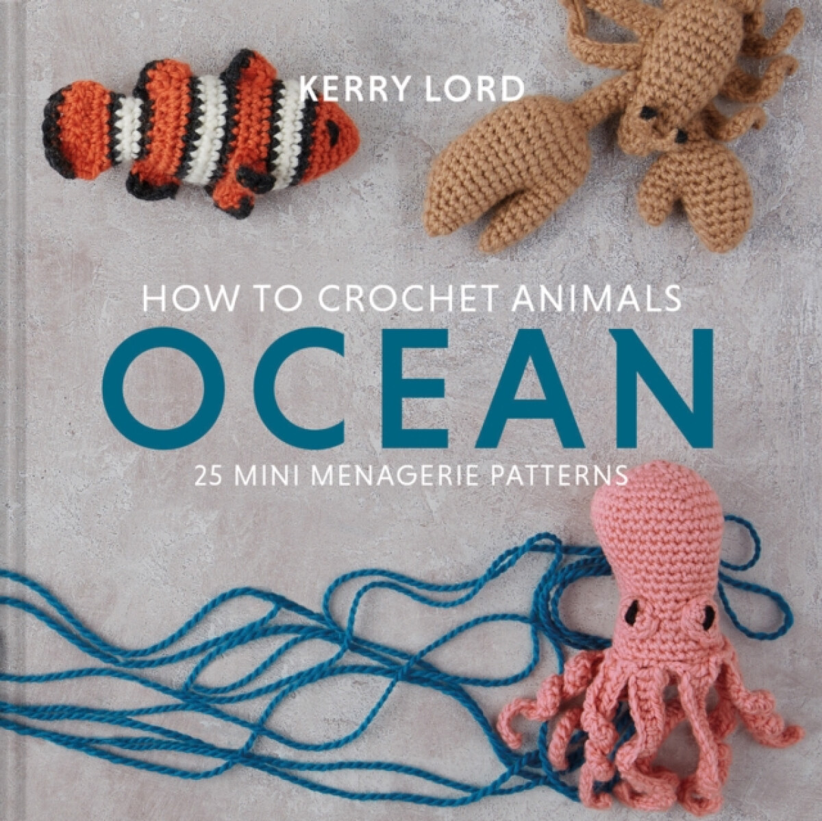 Kniha How to Crochet Animals: Ocean