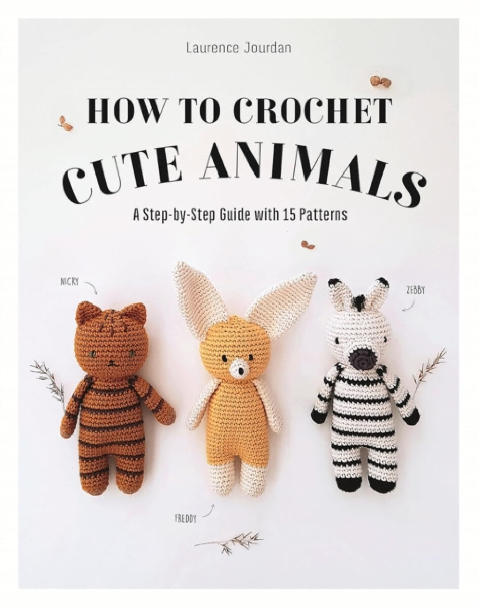 Kniha How to Crochet Cute Animals