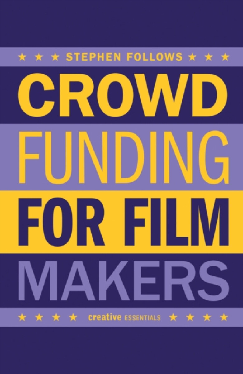 Kniha How to Crowdfund Your Film