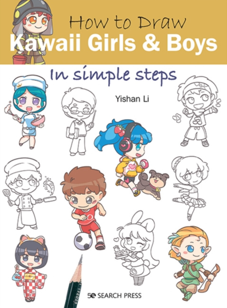 Kniha How to Draw: Kawaii Girls and Boys