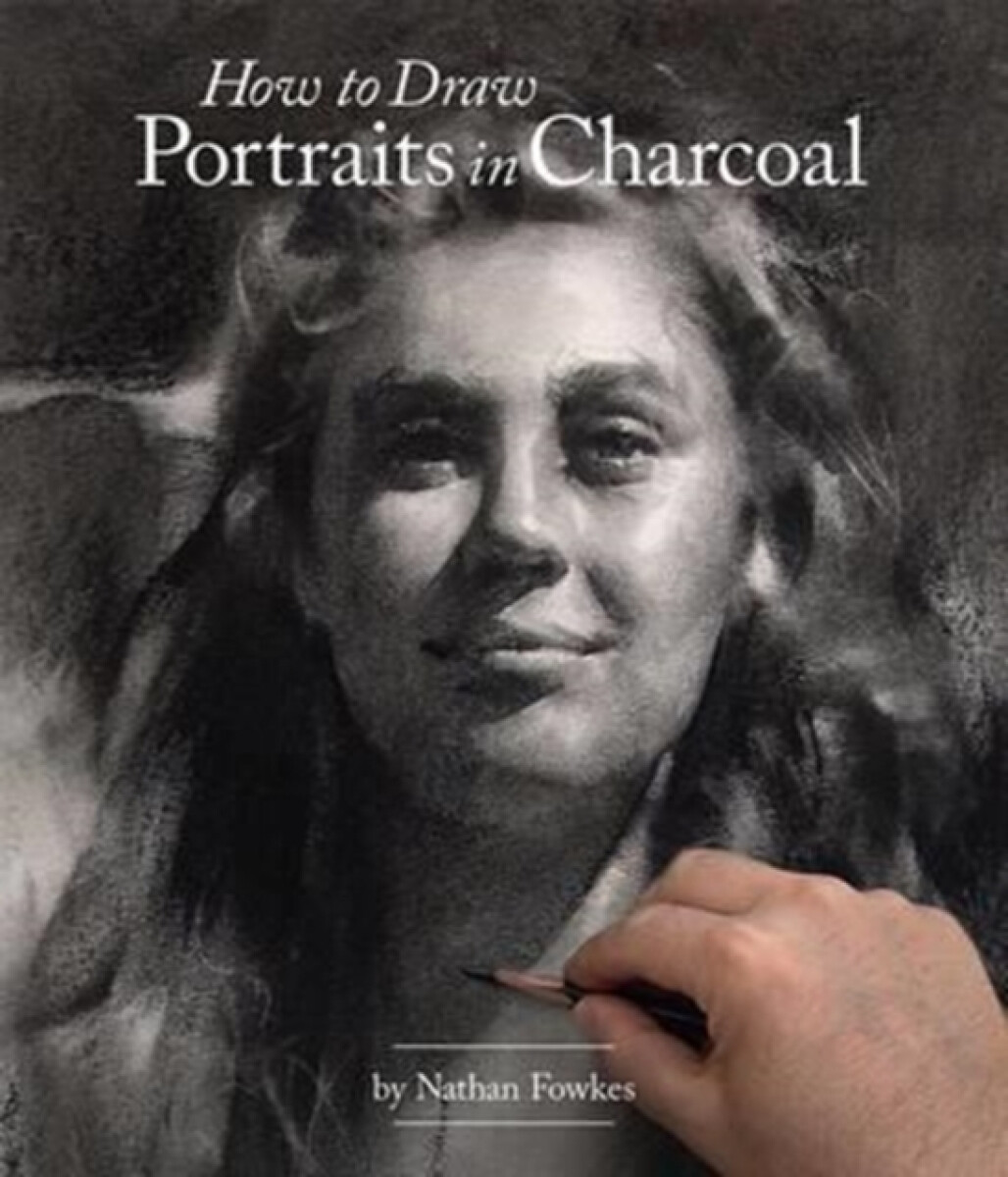 Kniha How to Draw Portraits in Charcoal