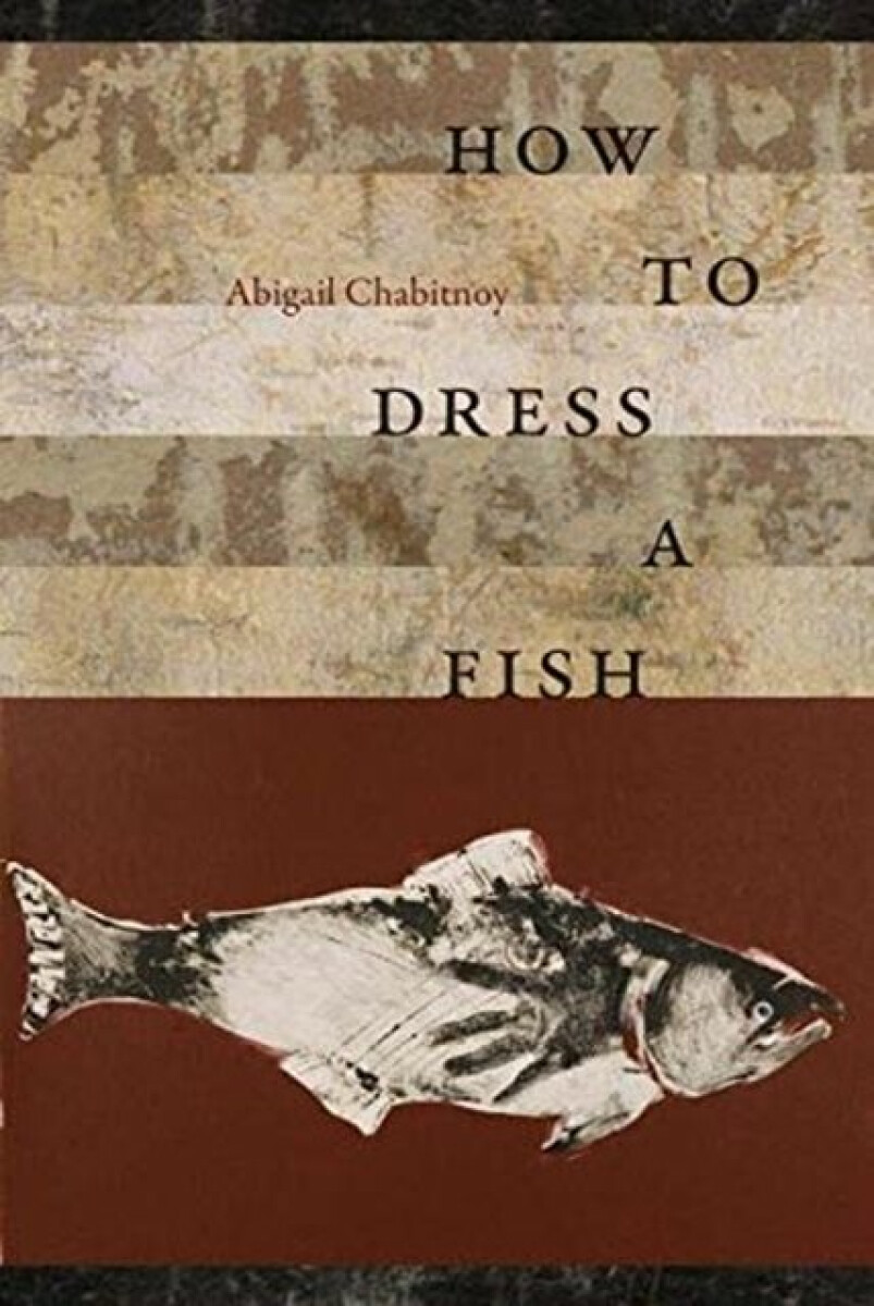 Kniha How to Dress a Fish