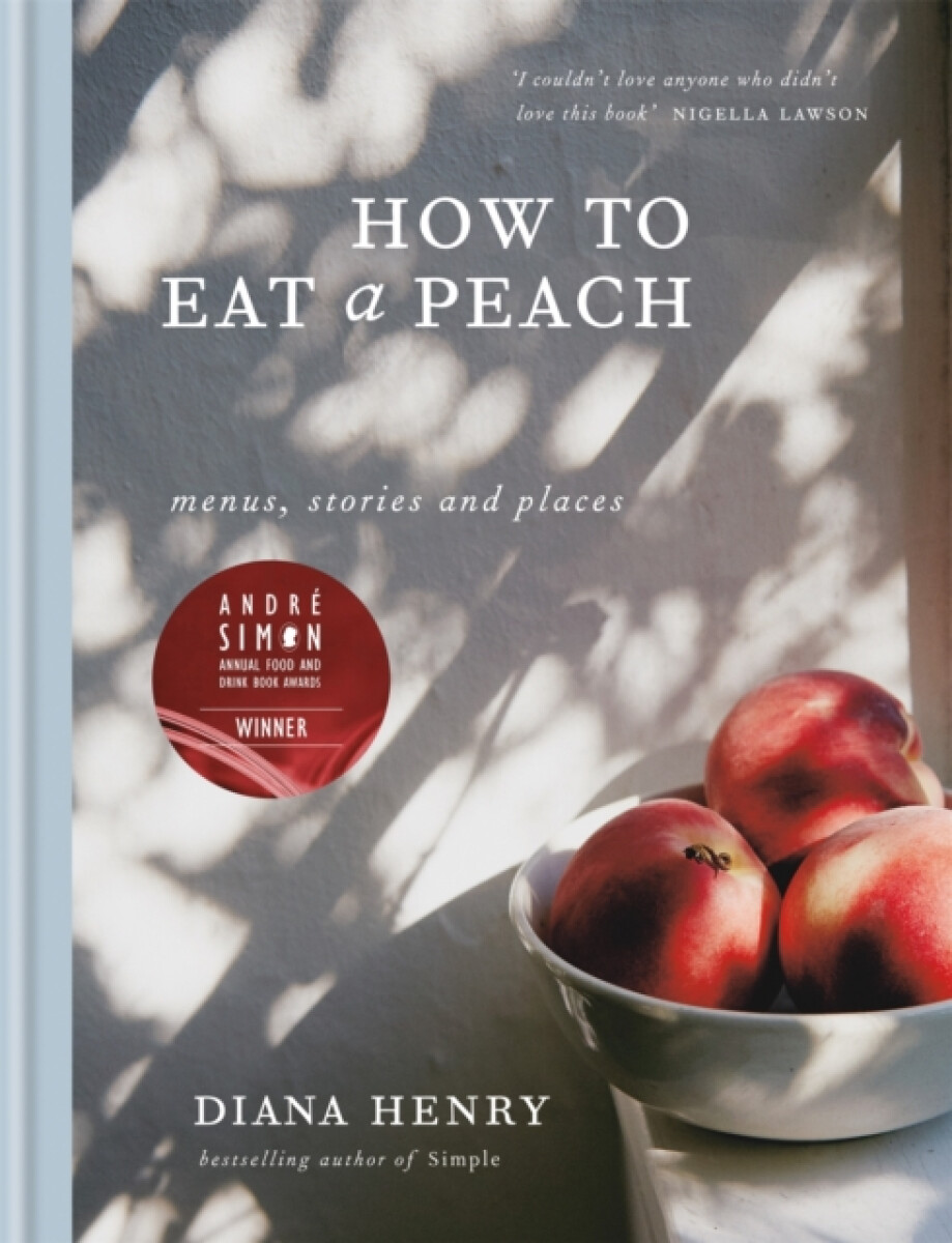 Kniha How to eat a peach