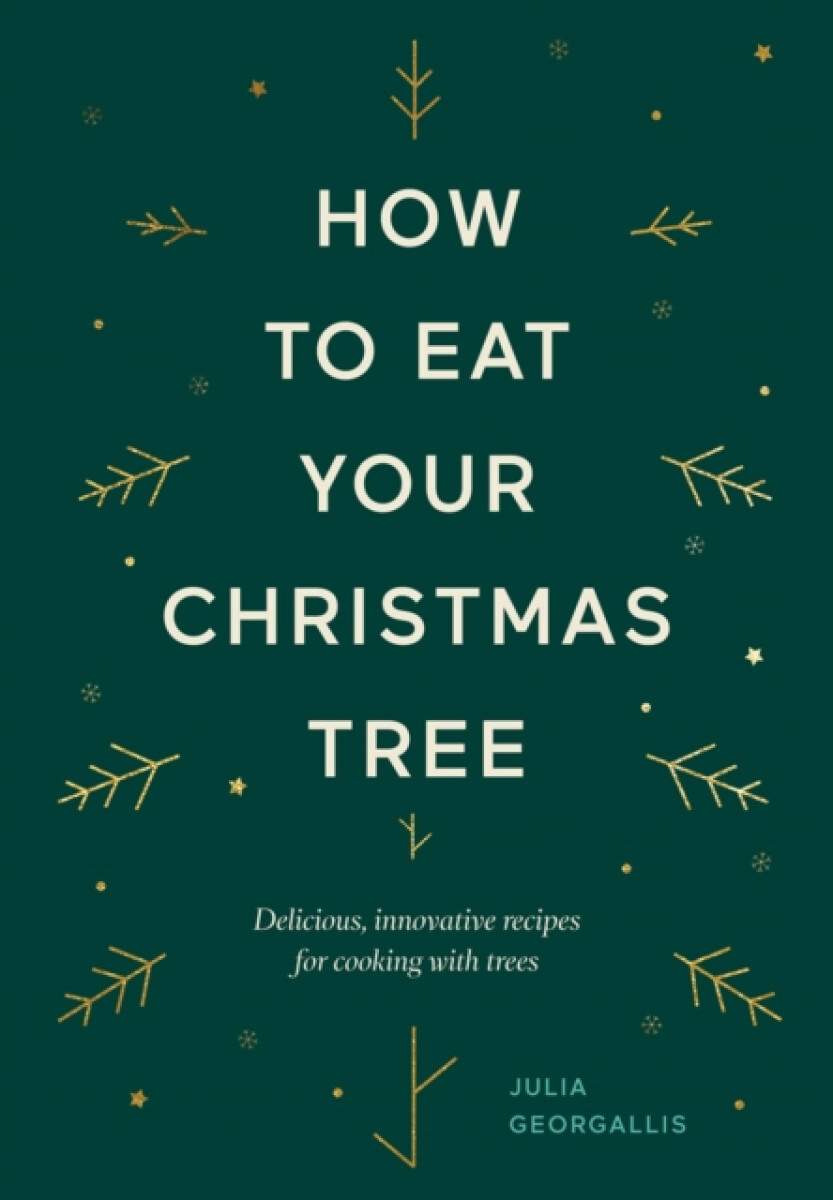 Kniha How to Eat Your Christmas Tree