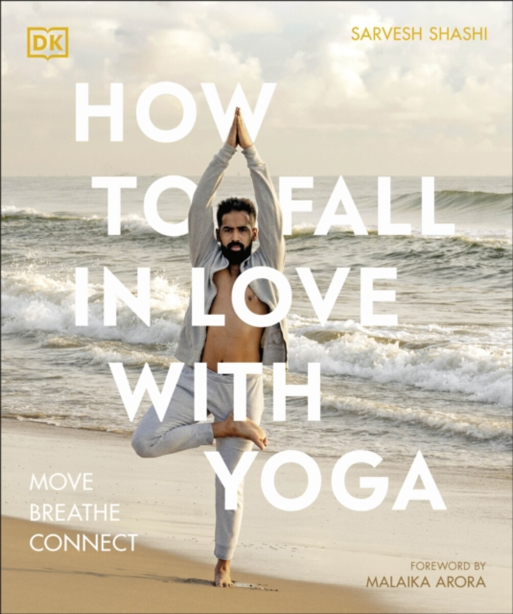 Kniha How to Fall in Love with Yoga