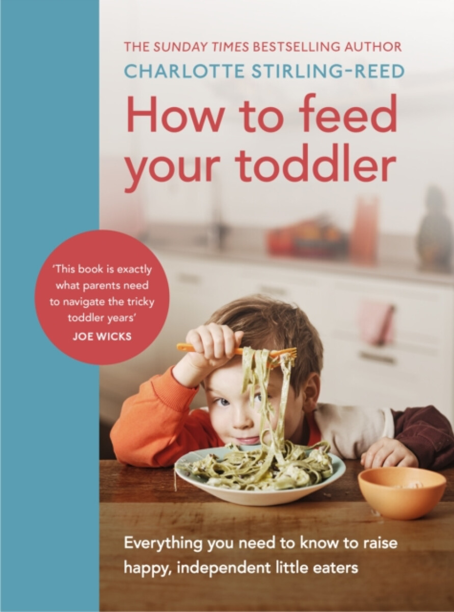 Kniha How to Feed Your Toddler