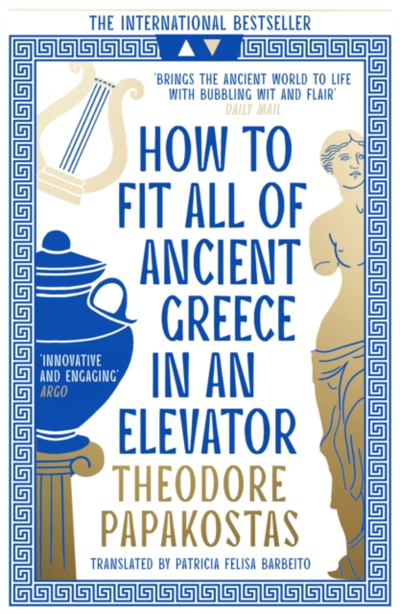 How to Fit All of Ancient Greece in an Elevator koupíte na Knihydobrovsky.cz