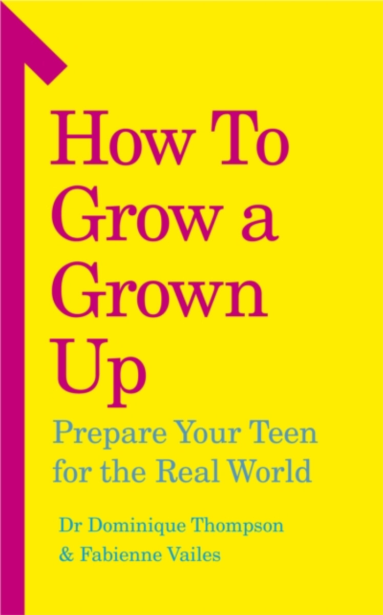 Kniha How to Grow a Grown Up