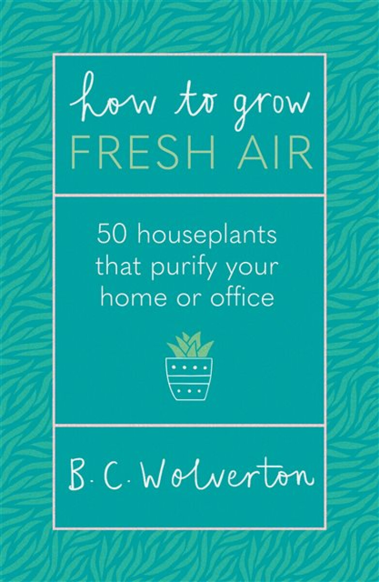 Kniha How To Grow Fresh Air