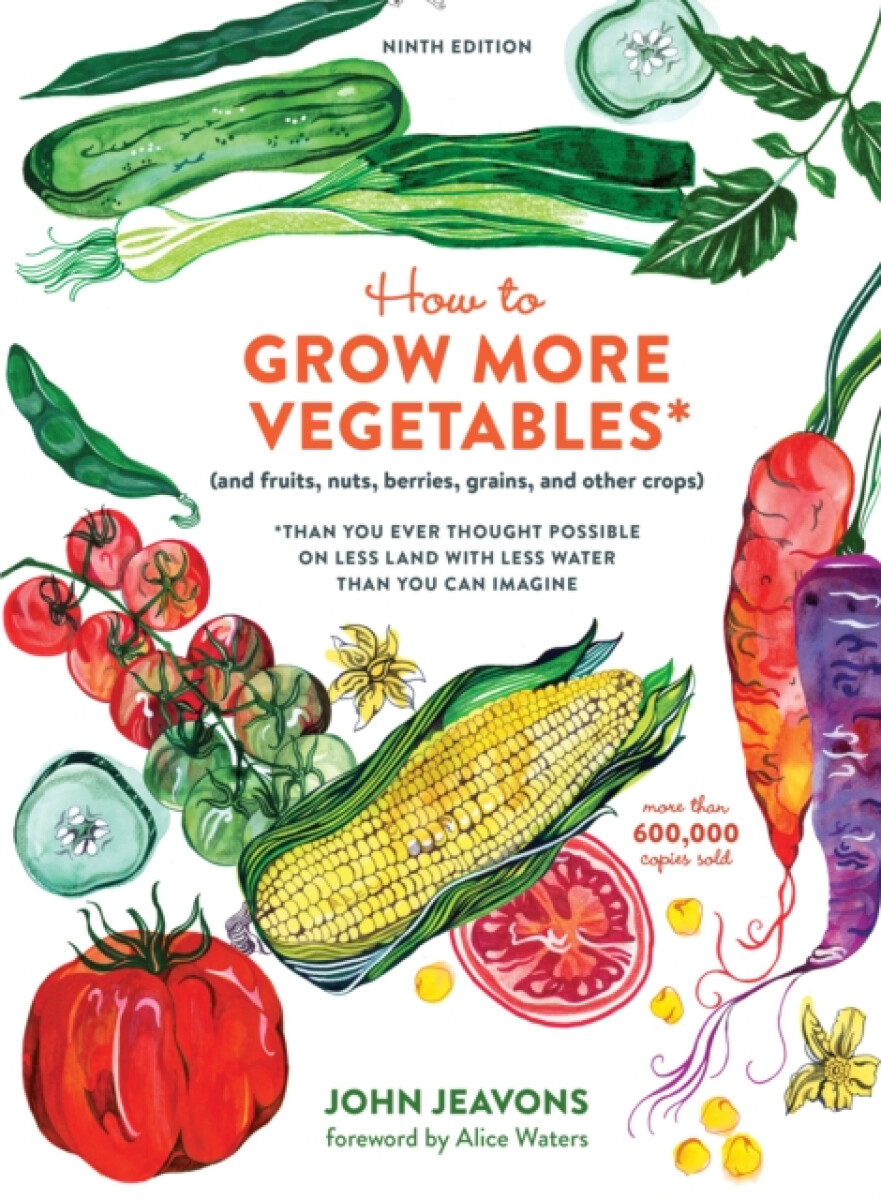 Kniha How to Grow More Vegetables, Ninth Edition