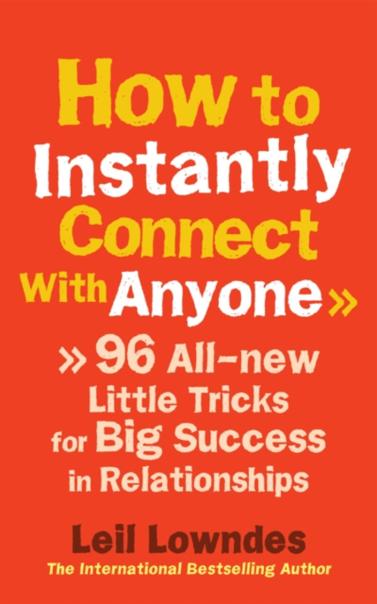 Kniha How to Instantly Connect With Anyone