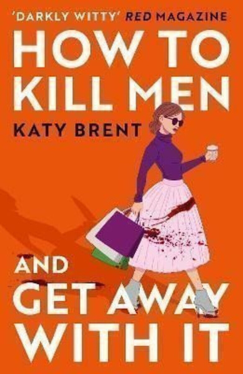 Kniha How to Kill Men and Get Away With It