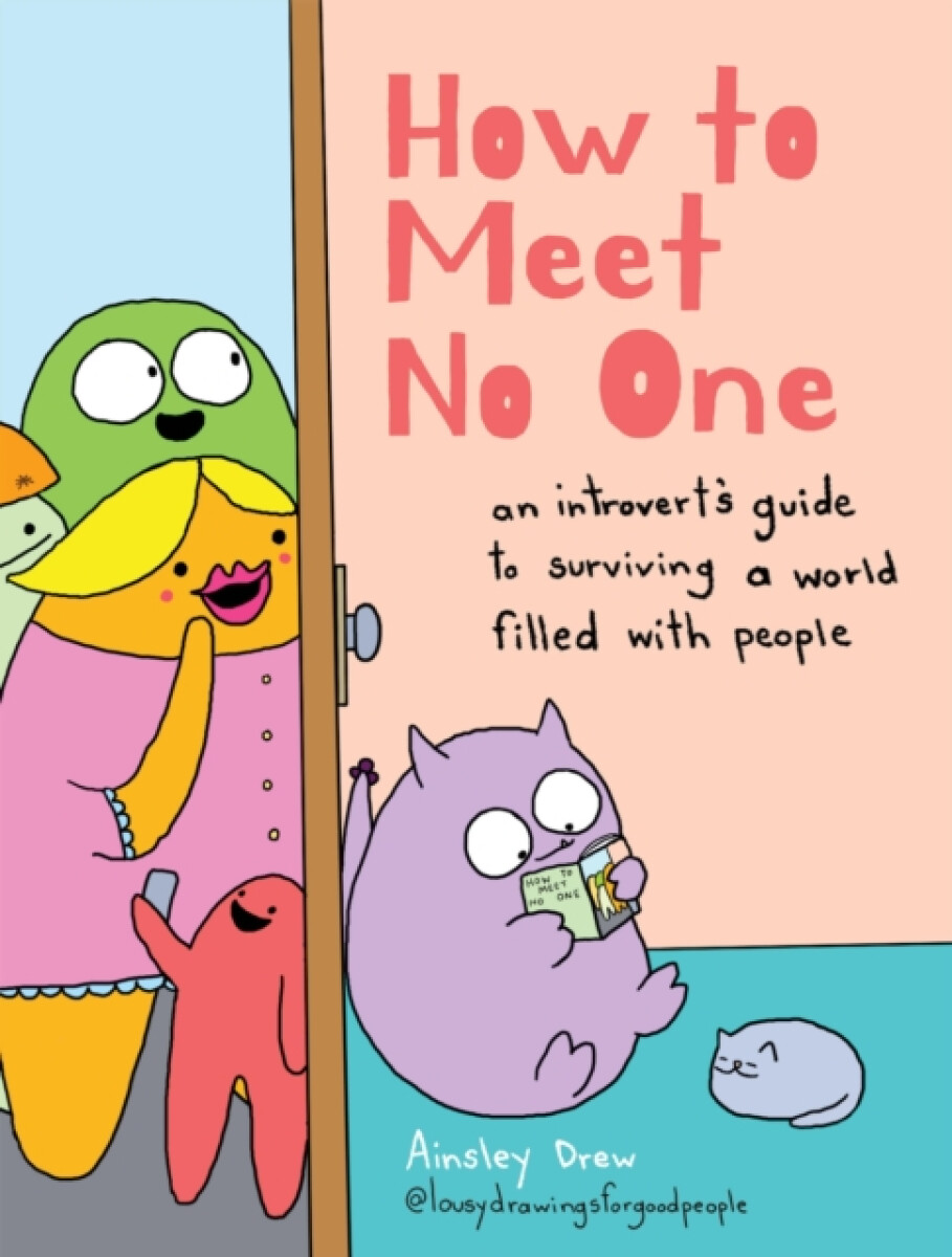 Kniha How to Meet No One