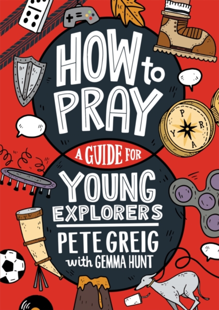 Kniha How to Pray: A Guide for Young Explorers