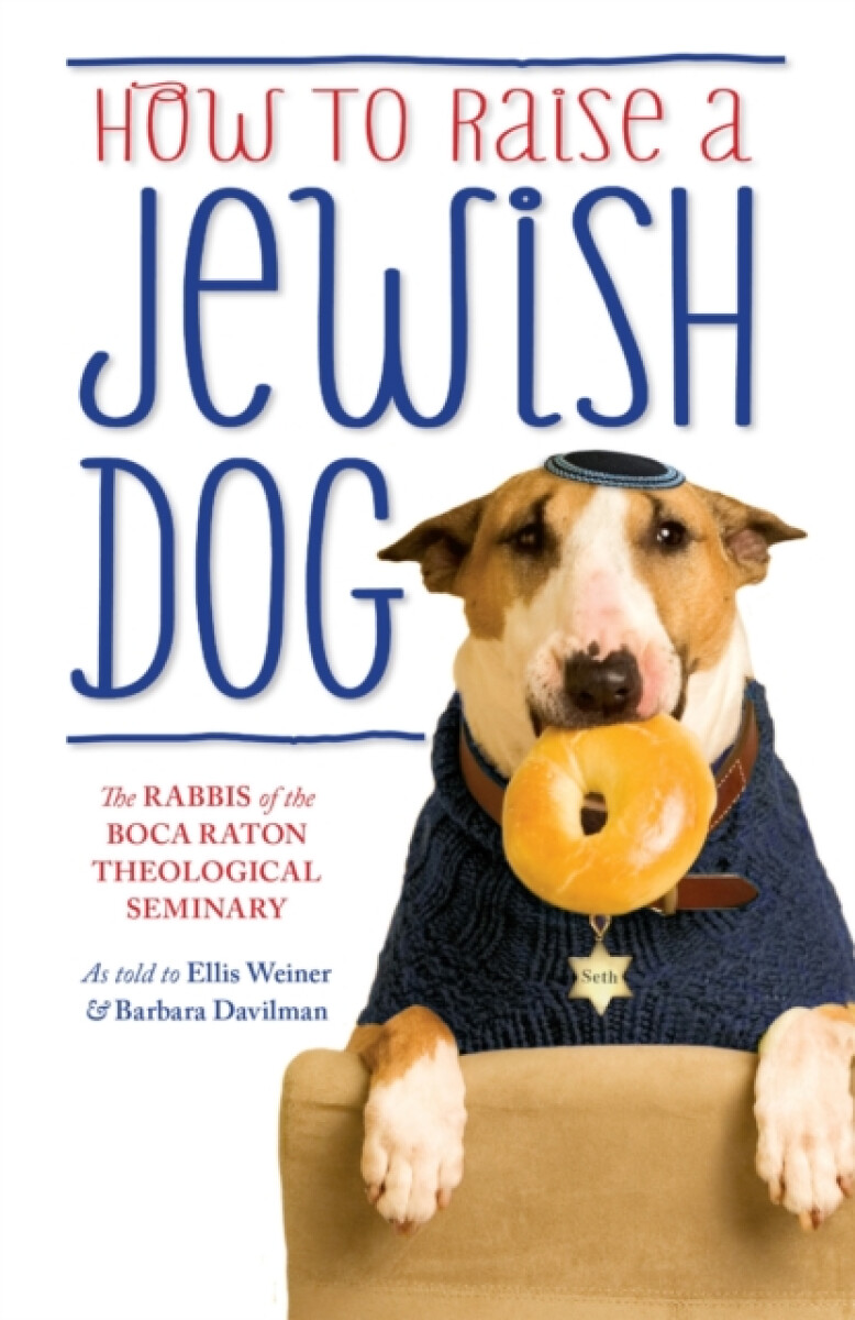 Kniha How To Raise A Jewish Dog