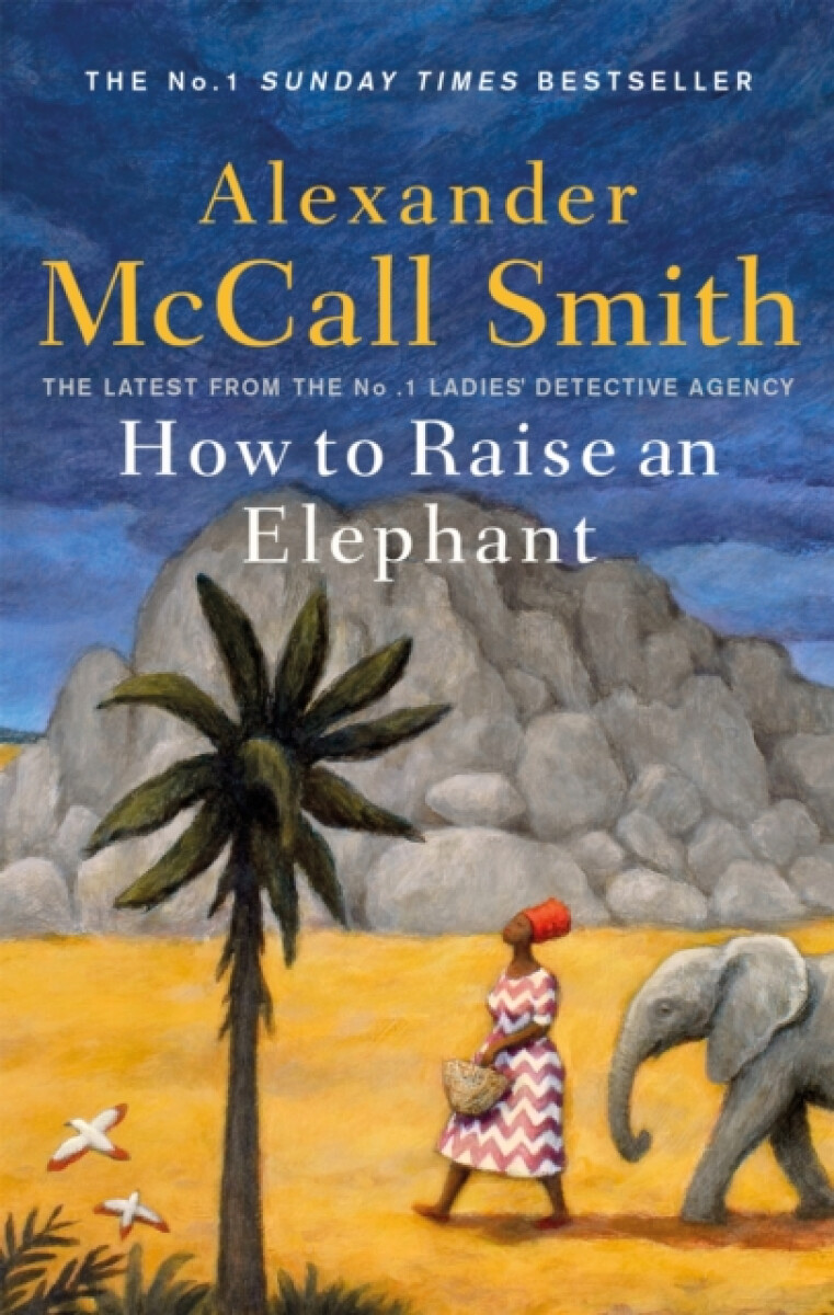 Kniha How to Raise an Elephant