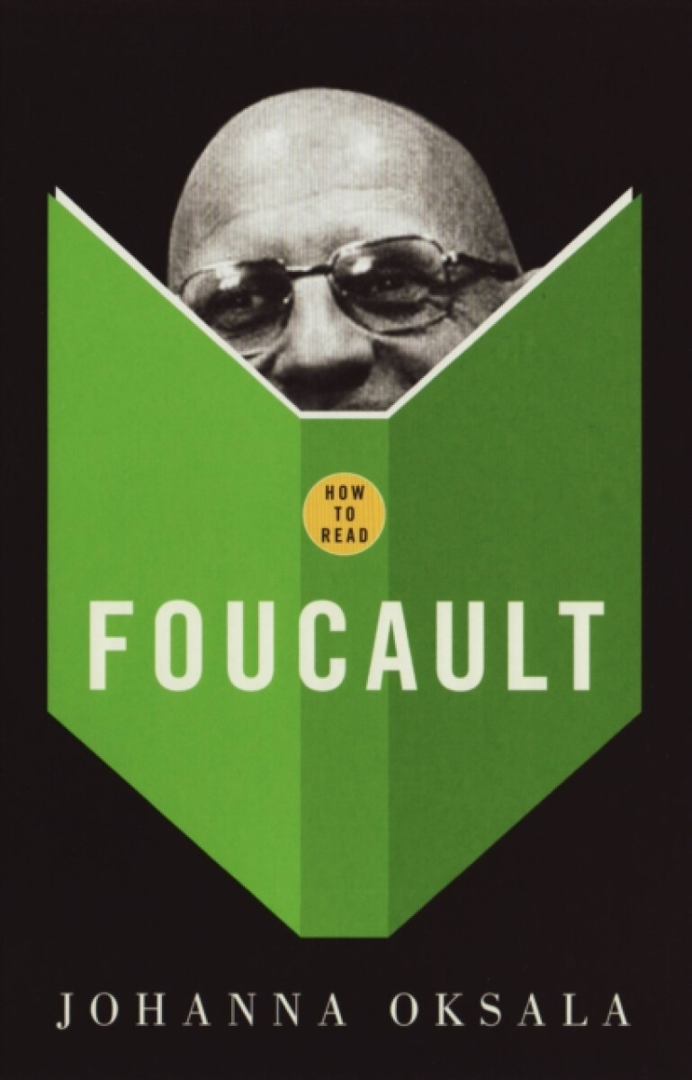 Kniha How To Read Foucault