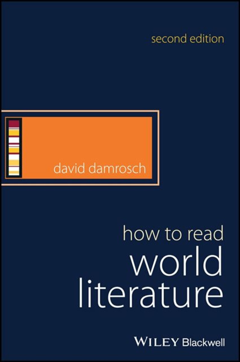 Kniha How to Read World Literature