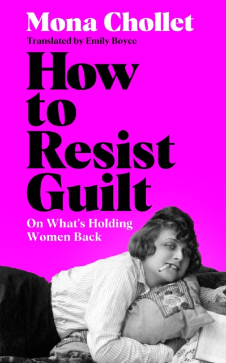 Kniha How to Resist Guilt