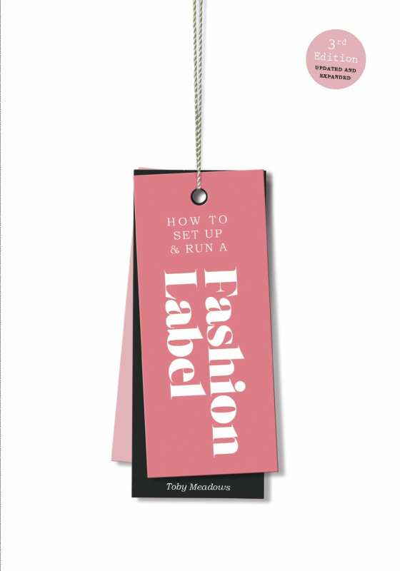 How to Set Up & Run a Fashion Label - Toby Meadows