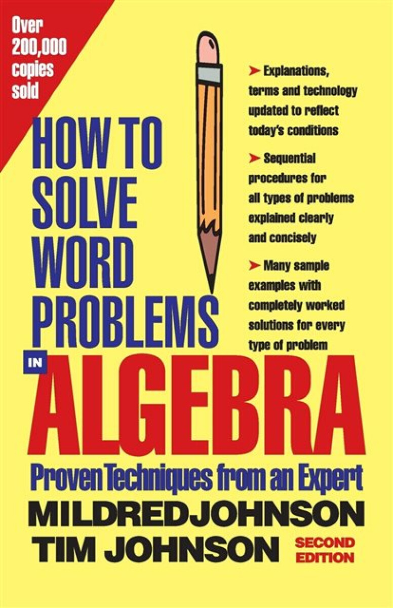 How to Solve Word Problems in Algebra - Mildred Johnson, Timothy Johnson