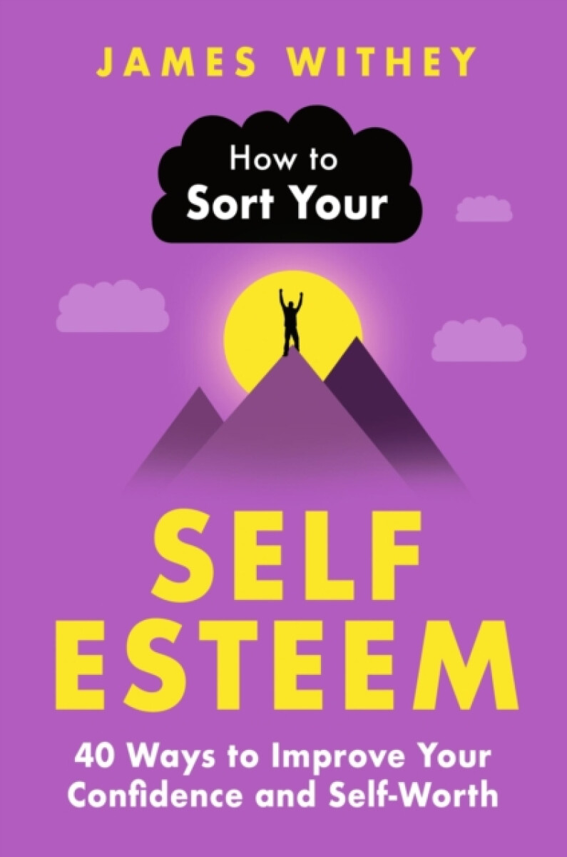 Kniha How to Sort Your Self-Esteem