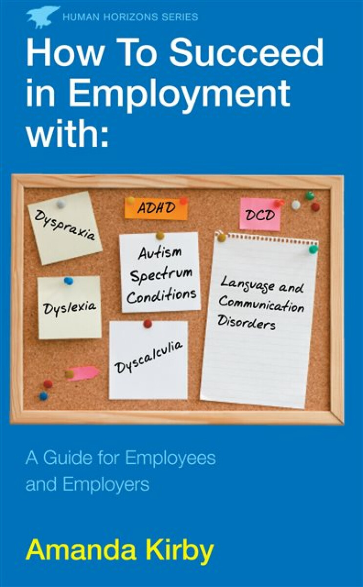 Kniha How to Succeed in Employment with Specific Learning Difficulties