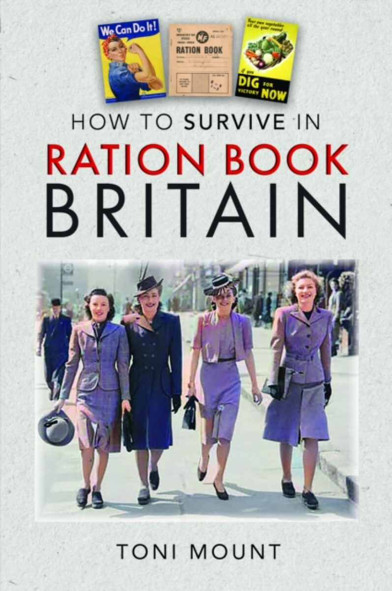 Kniha How to Survive in Ration Book Britain