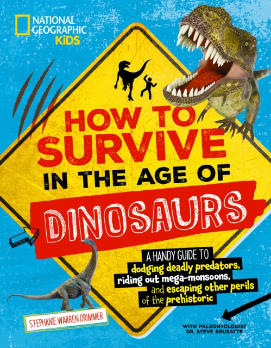 Kniha How to Survive in the Age of the Dinosaurs