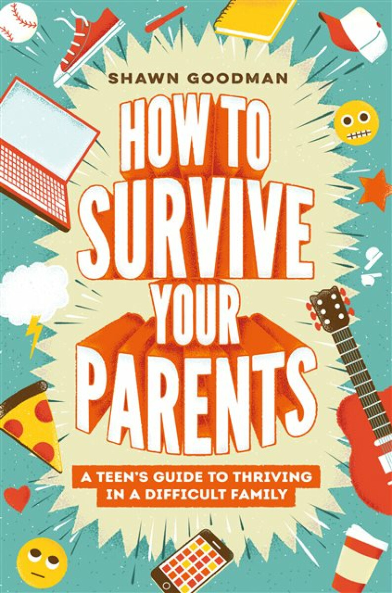 Kniha How to Survive Your Parents